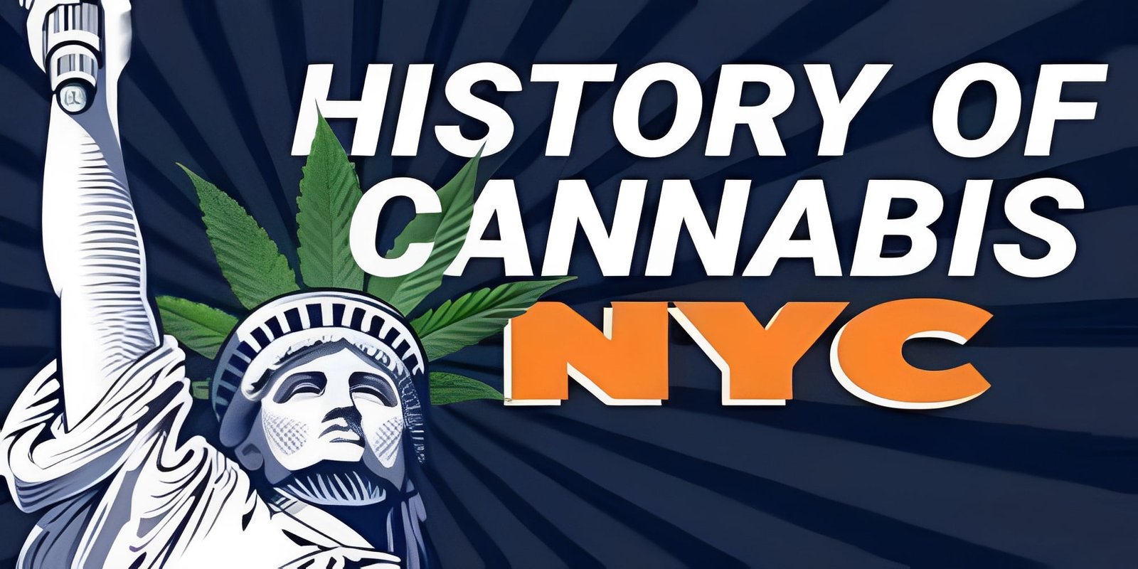 History of Cannabis in NYC